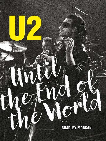 U2: Until the End of the World