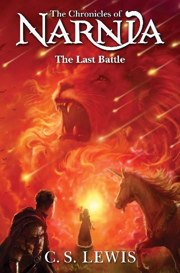 The Chronicles of Narnia #7:  The Last Battle