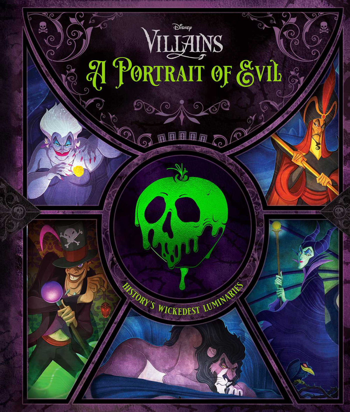 Disney Villains: A Portrait of Evil History's Wickedest Luminaries (Books About Disney Villains)