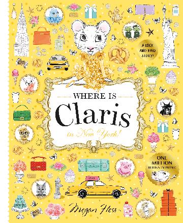 Where is Claris in New York! Claris: A Look-and-find Story!