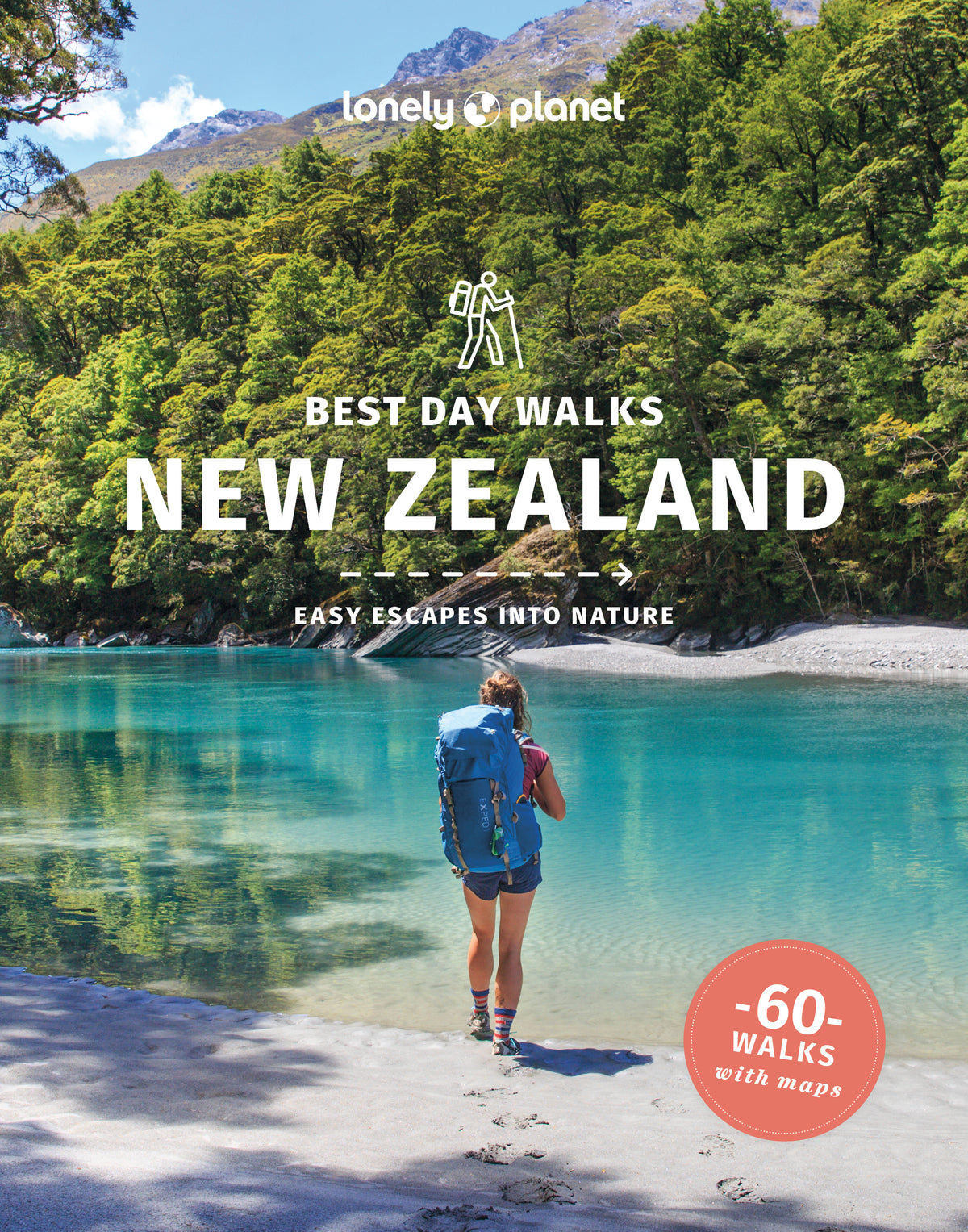 Lonely Planet Best Day Walks: New Zealand 2nd Edition