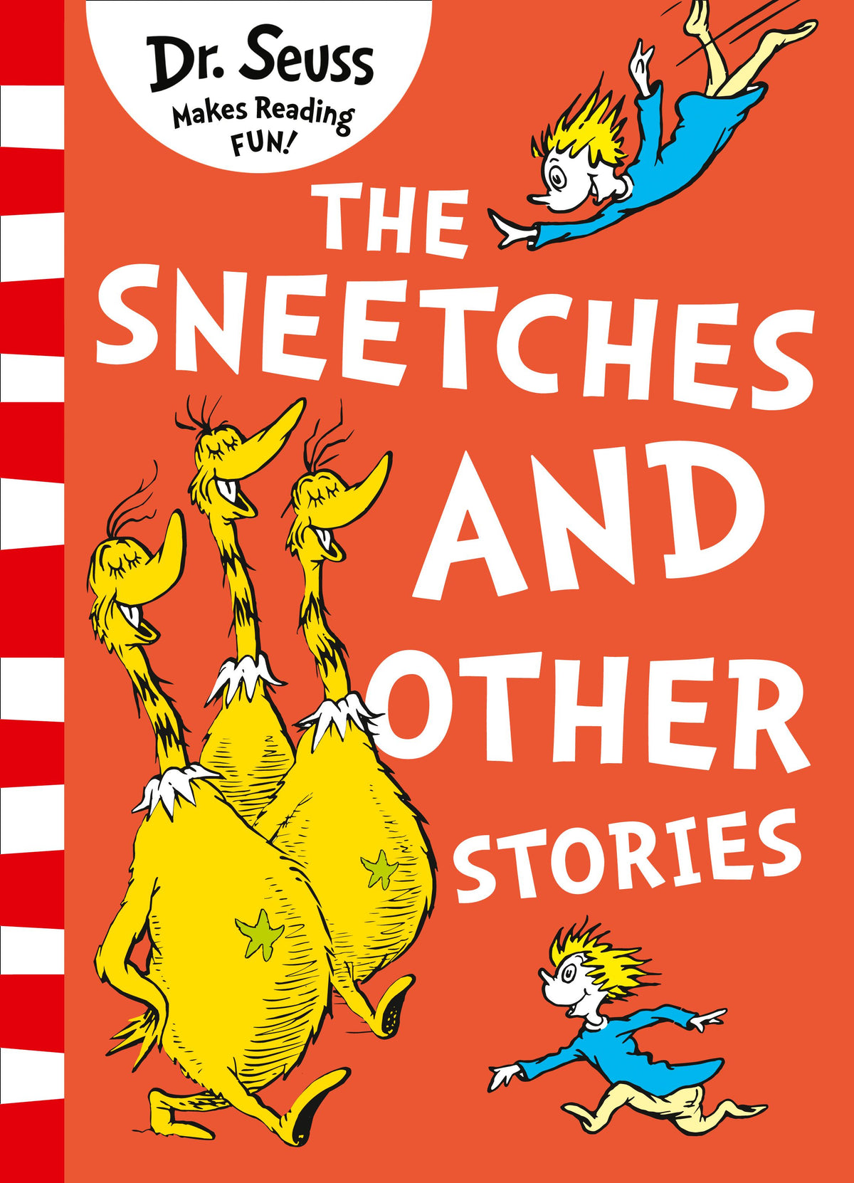 The Sneetches And Other Stories [Yellow Back Book Edition]