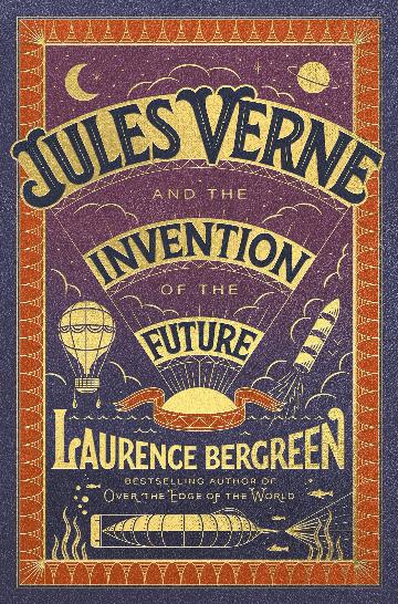 Jules Verne and the Invention of the Future