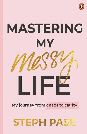 Mastering My Messy Life