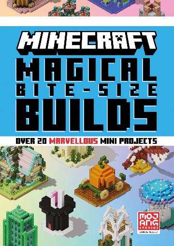 Minecraft:  Magic Bite Size Builds