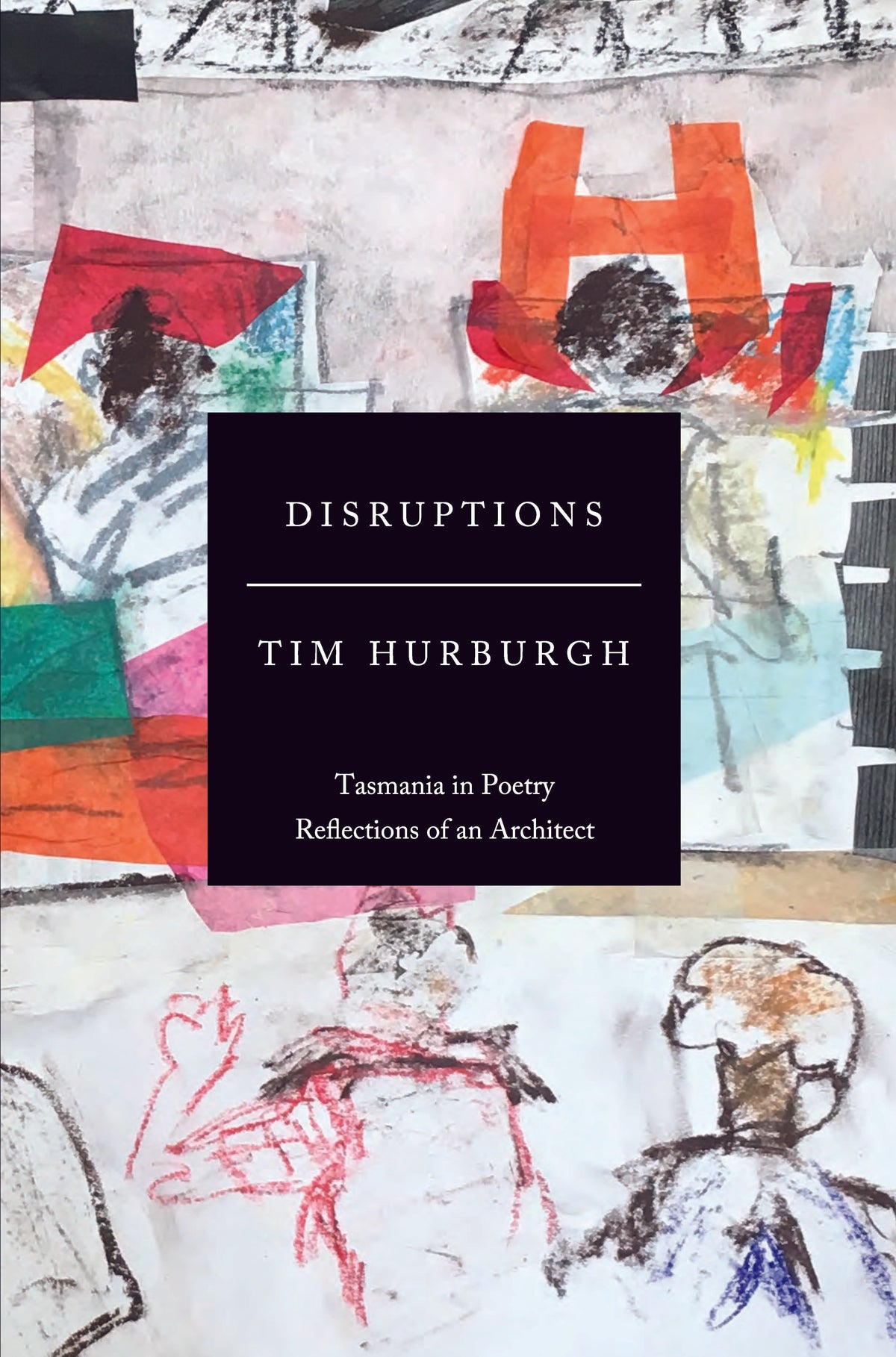 Disruptions: Tasmania in Poetry