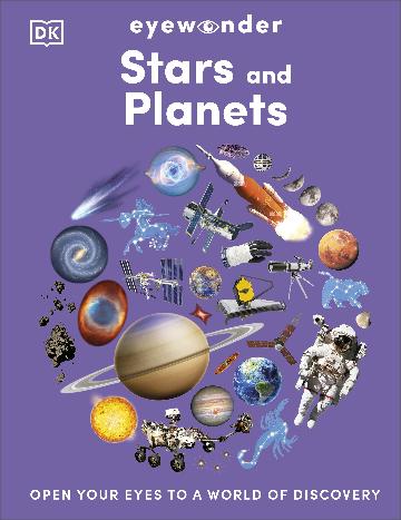 Eyewonder Stars and Planets: Open Your Eyes to a World of Discovery