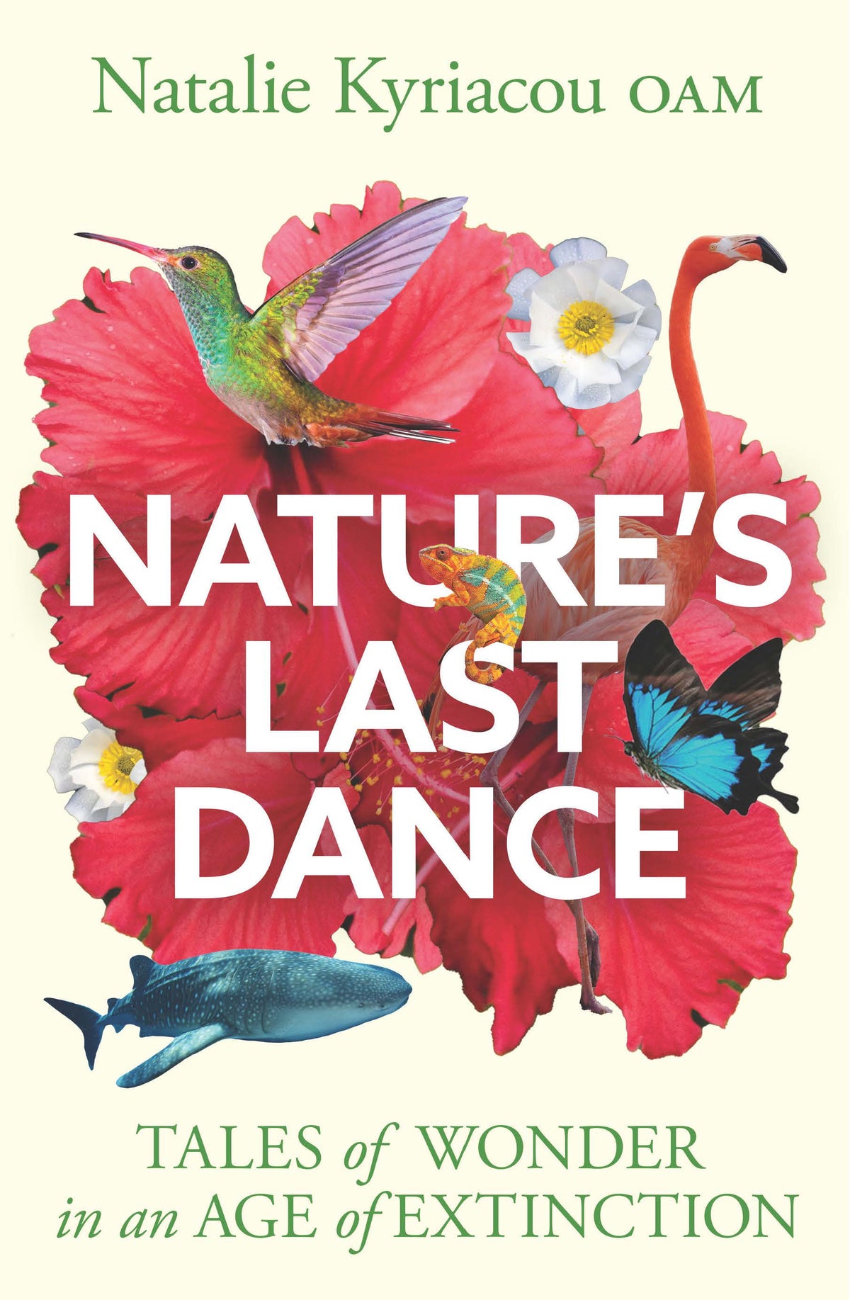 Nature's Last Dance - Tales of wonder in an age of extinction