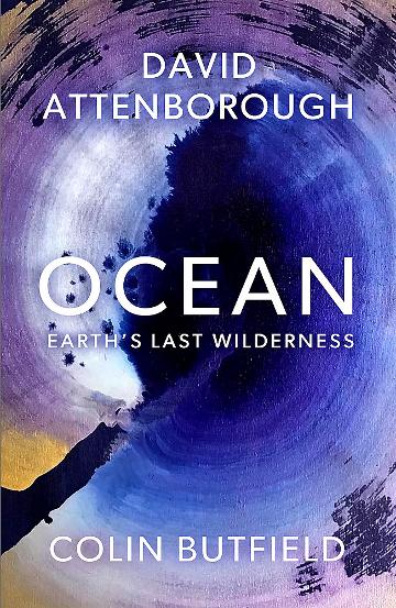 Ocean Earth's Last Wilderness