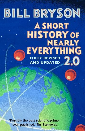 A Short History of Nearly Everything 2.0