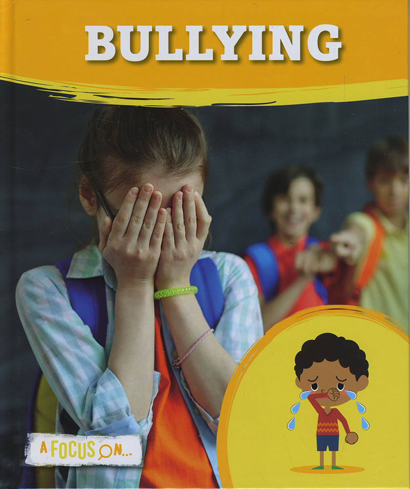 A Focus On: Bullying