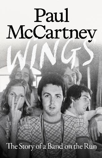 Wings The Story of a Band on the Run