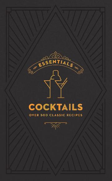 Essentials:  Cocktails