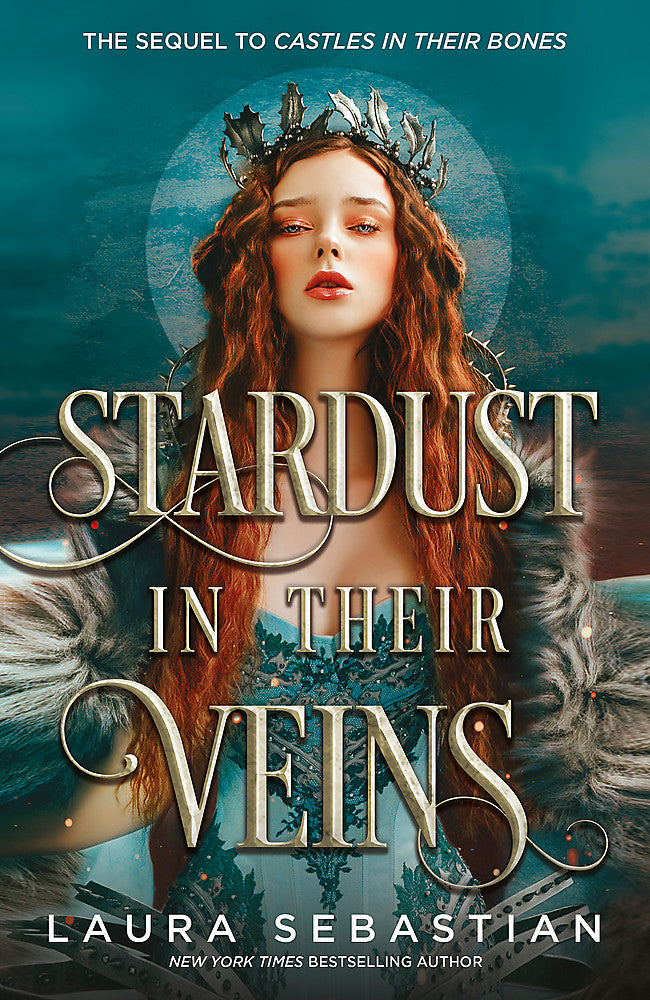 Stardust in their Veins Following the dramatic and deadly events of Castles in Their Bones