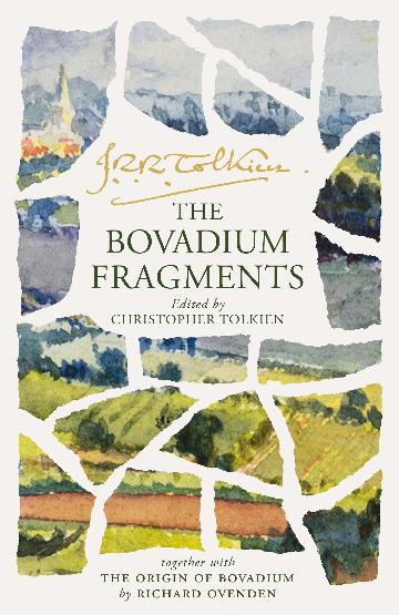 The Bovadium Fragments Together with 'The Origin of Bovadium' by Richard Ovenden