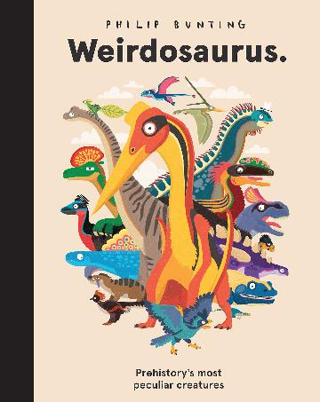 Weirdosaurus Pre-history’s Most Peculiar Creatures
