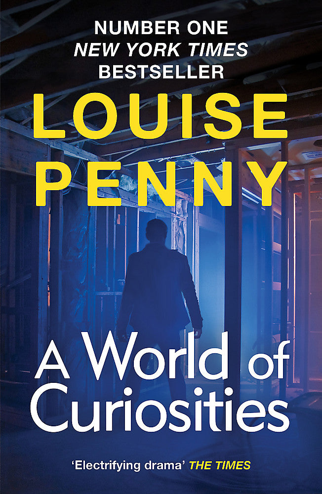 A World of Curiosities thrilling and page-turning crime fiction from the author of the bestselling Inspector Gamache novels