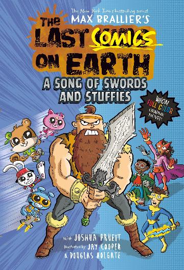 The Last Comics on Earth #3:  A Song of Swords amd Stuffies