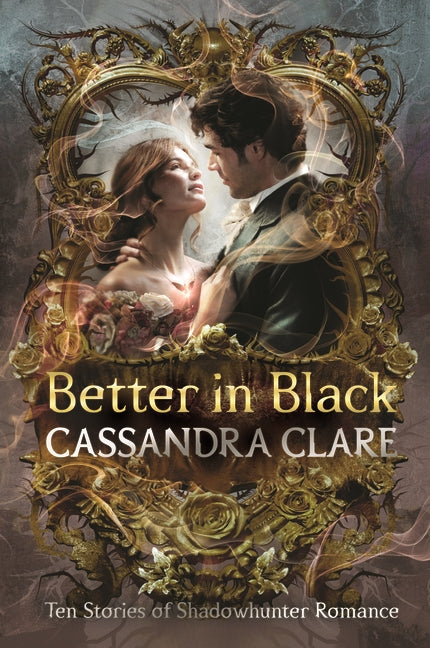 Better in Black (Hardback)