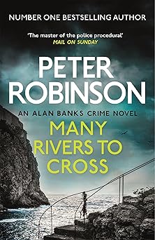 Many Rivers to Cross (#26 DCI Banks)
