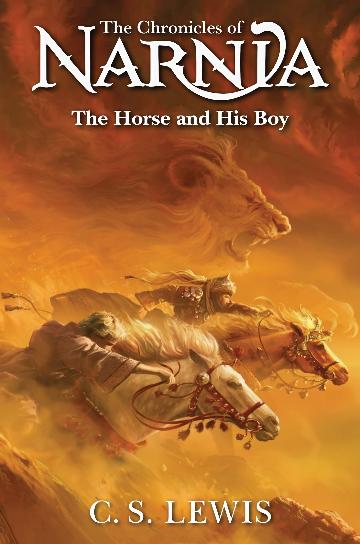 The Chronicles of Narnia #3:  The Horse and His Boy