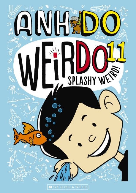 Weirdo #11:  Splashy Weird!