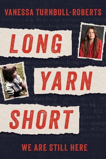 Long Yarn Short We Are Still Here