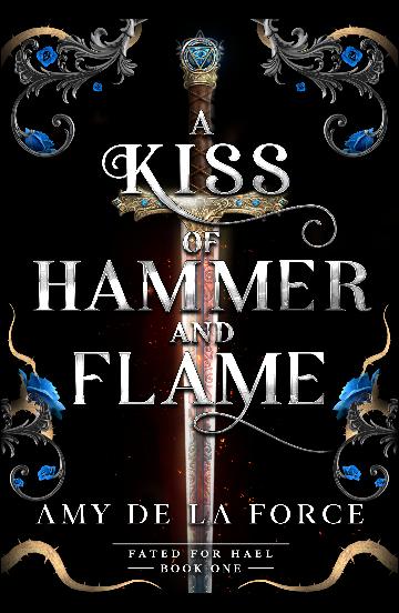 A Kiss of Hammer and Flame
