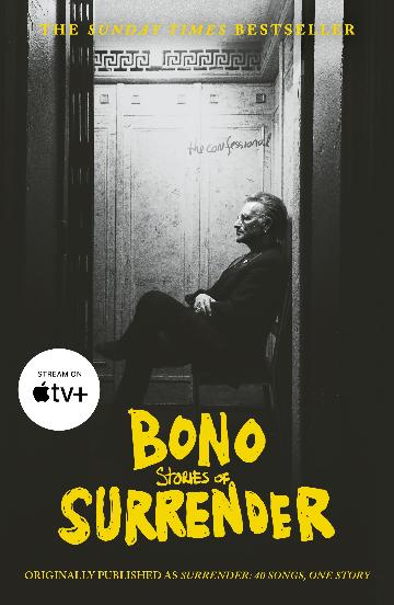 Surrender Bono Autobiography: 40 Songs, One Story