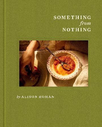 Something from Nothing A Cookbook