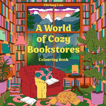 A World of Cozy Bookstores:  Colouring Book