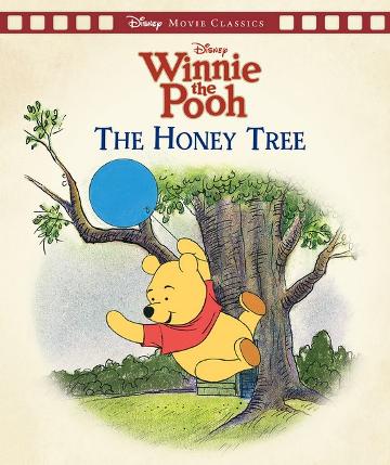 Winnie the Pooh: The Honey Tree (Disney: Movie Classics)