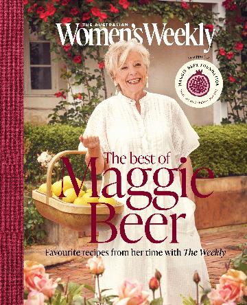 The Best of Maggie Beer Celebrating 20 years of Maggie and The Weekly