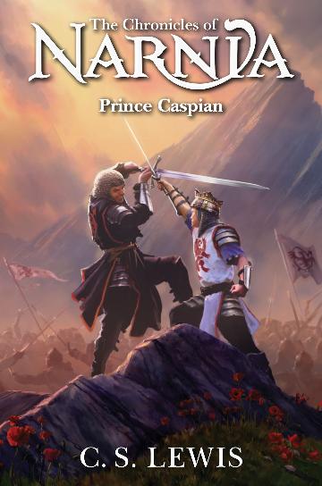 The Chronicles of Narnia #4:  Prince Caspian