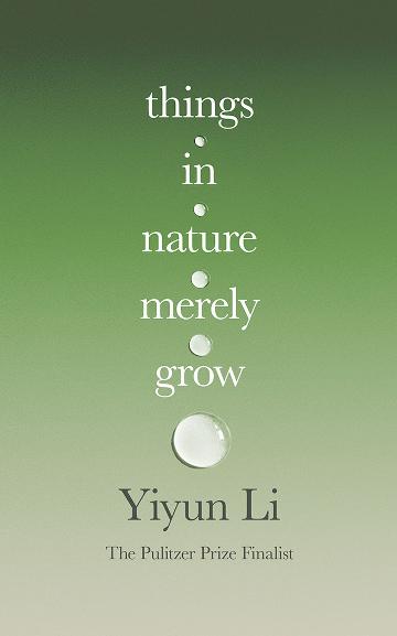 Things in Nature Merely Grow