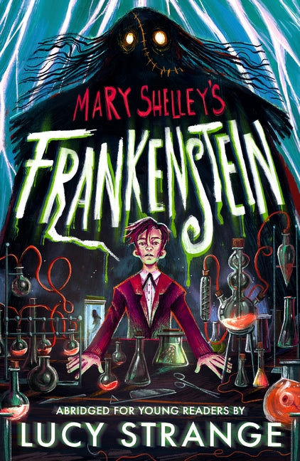 Frankenstein:  Abridged for Young Readers