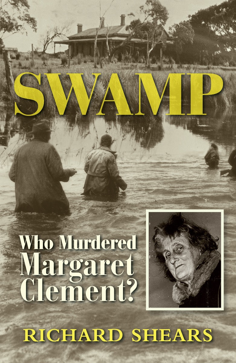 Swamp-Who Murdered Margaret Clement? Who Murdered Margaret Clement?