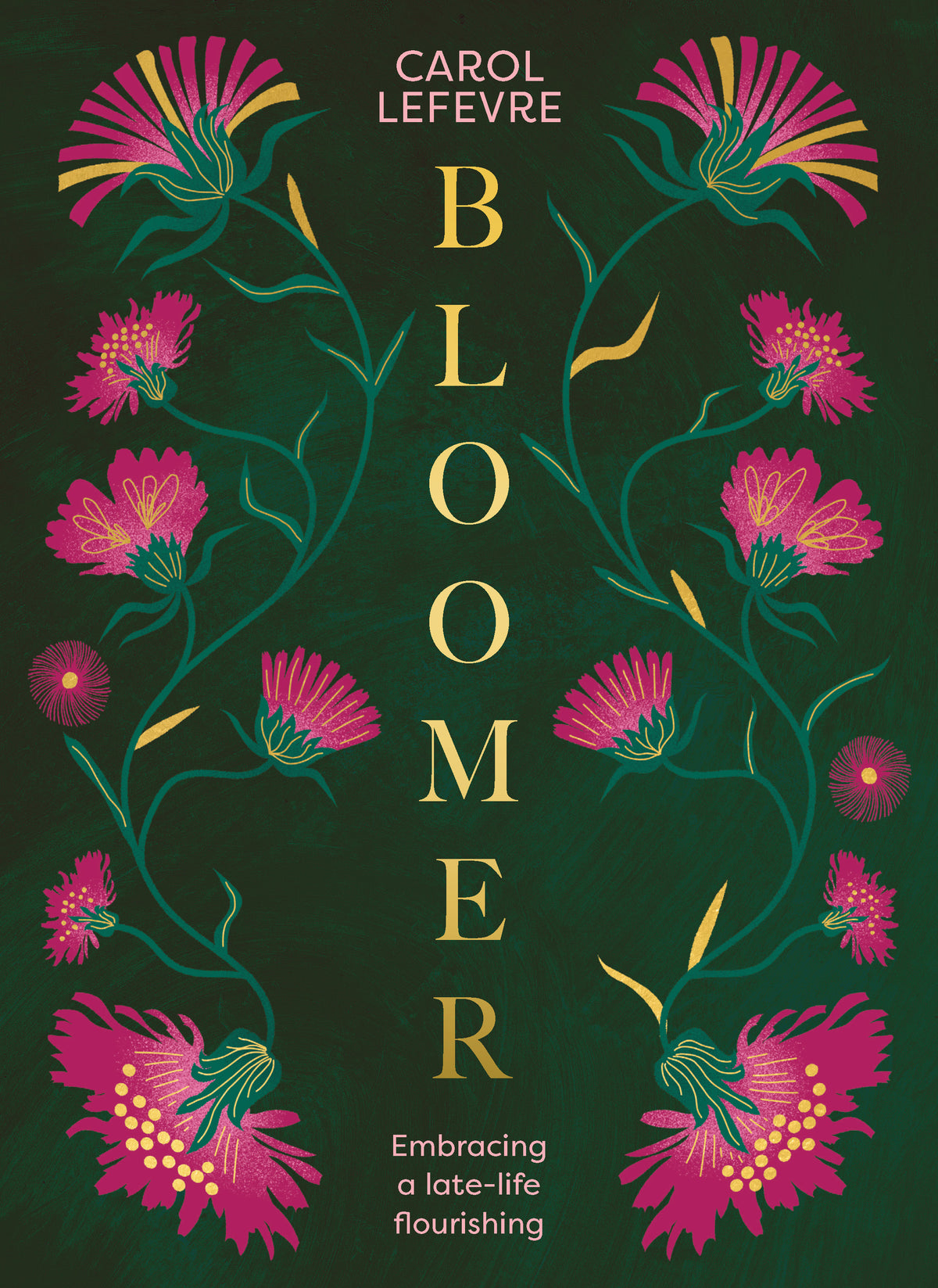 Bloomer Embracing a late-life flourishing