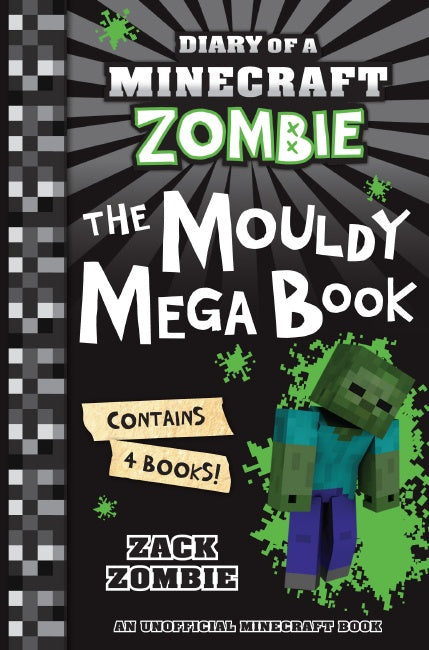 The Mouldy Mega Book (Diary of a Minecraft Zombie Bind Up: #1-4)