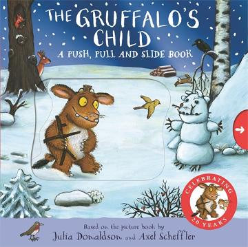 The Gruffalo's Child: A Push, Pull and Slide Book (Board Book)