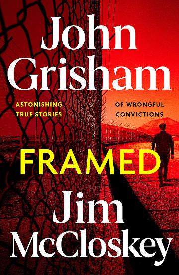 Framed:  Astonishing True Stories of Wrongful Convictions