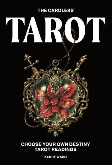 The Cardless Tarot Choose Your Own Destiny Tarot Readings