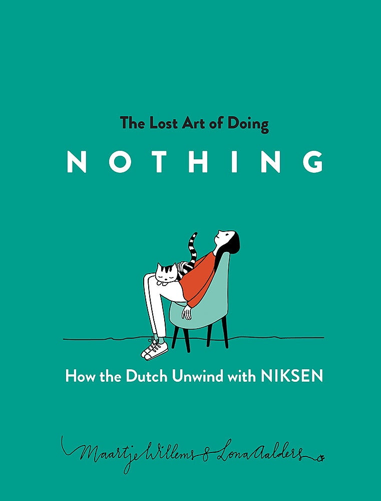 The Lost Art of Doing Nothing: How the Dutch Live Well with Niksen