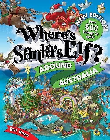 Where's Santas Elf? Around Australia (New Edition)