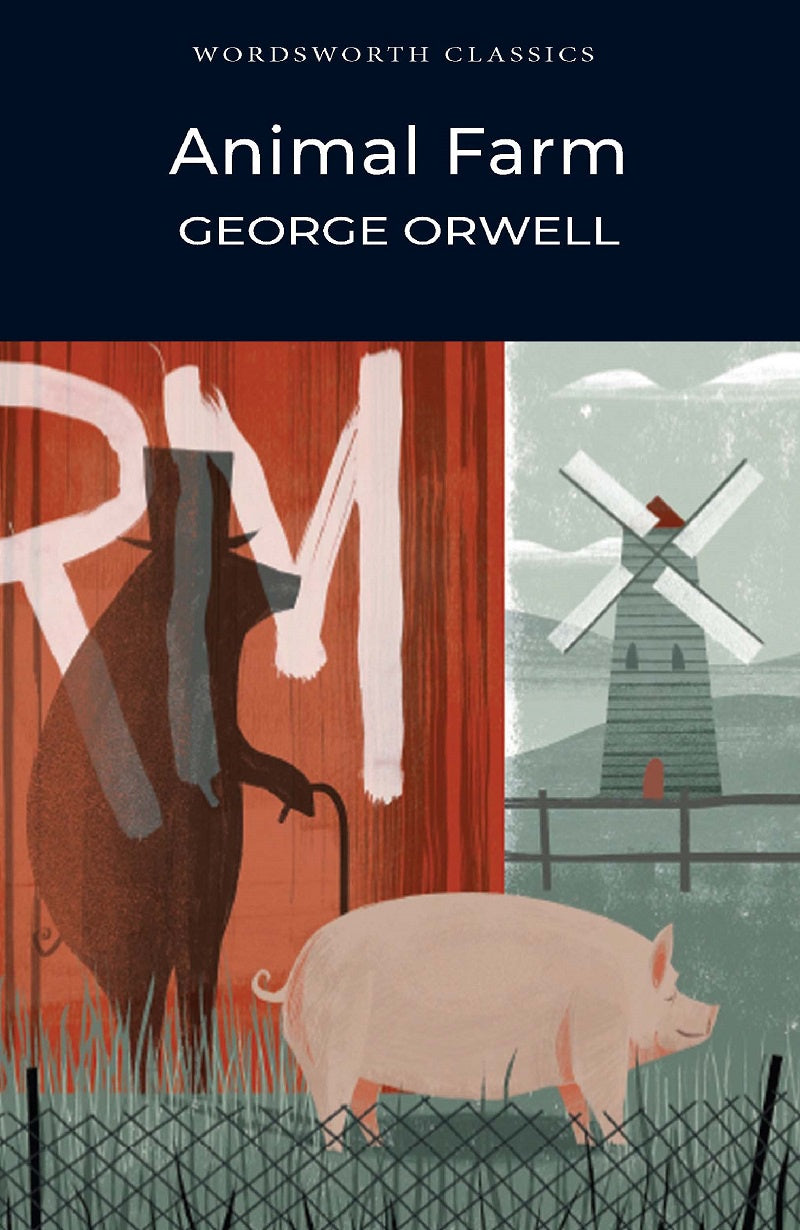 Animal Farm (Wordsworth Classics)