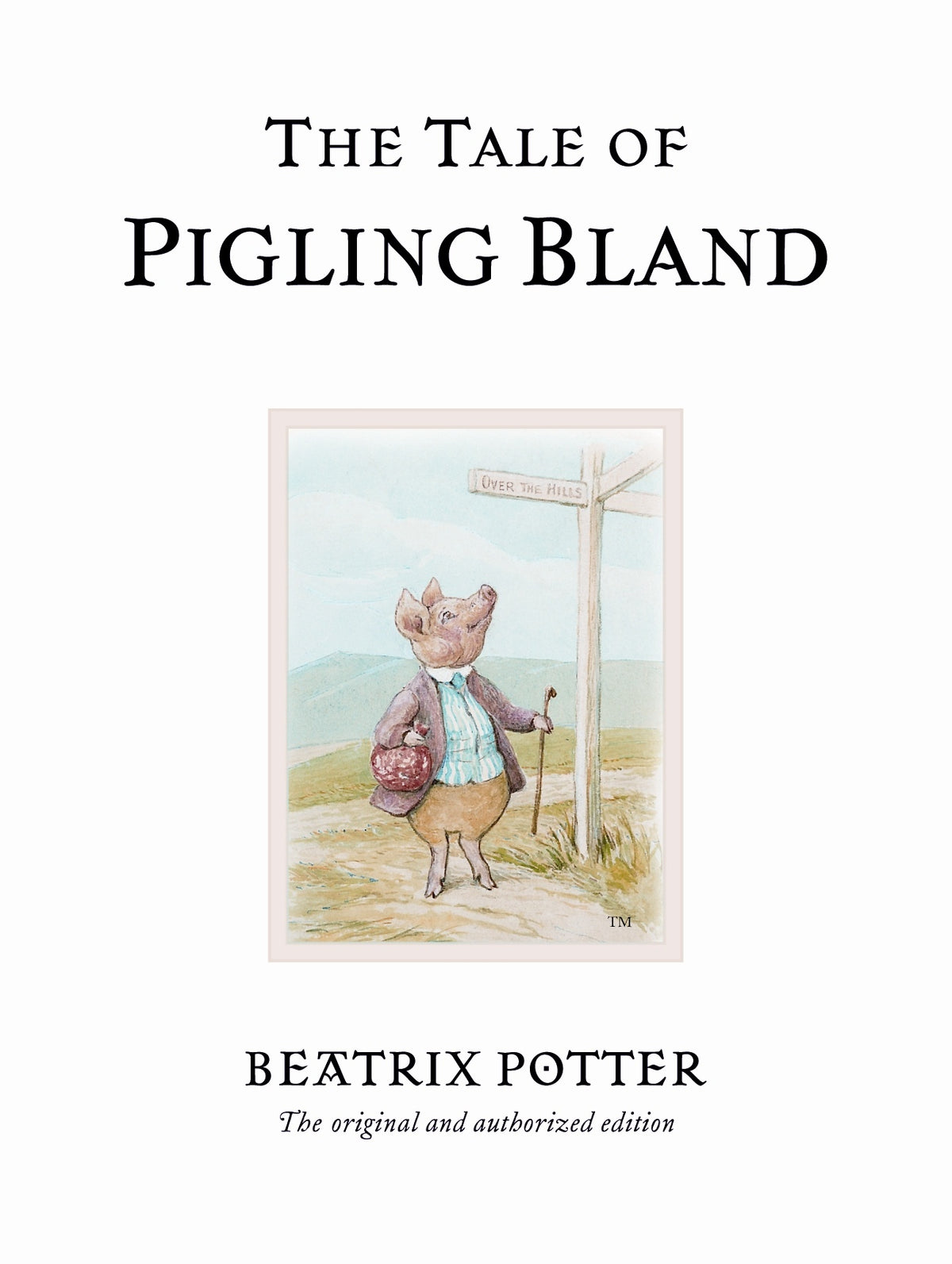 The Tale of Pigling Bland  (Classic Edition #15)