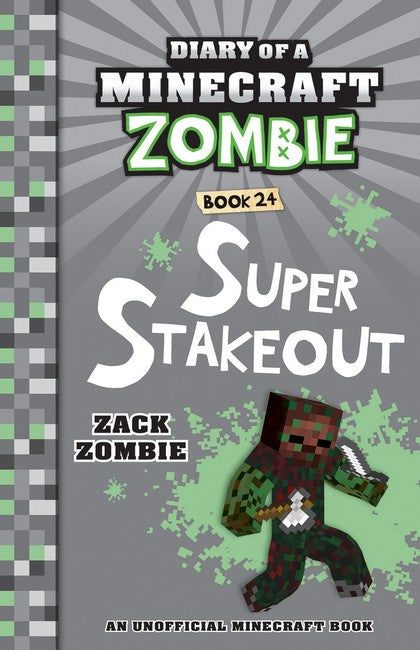 Super Stakeout (#24 Diary of a Minecraft Zombie)