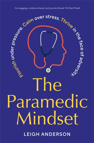 The Paramedic Mindset