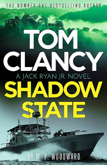 Tom Clancy Shadow State (A Jack Ryan Jr. Novel)