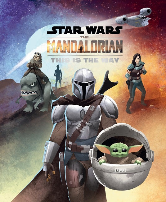 Star Wars The Mandalorian:  This is the Way